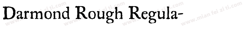 Darmond Rough Regula字体转换